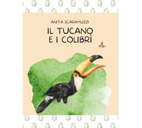 Il tucano e i colibrì