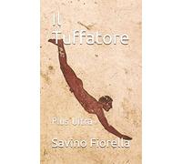 Il Tuffatore: Plus Ultra