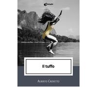 Il tuffo - Crosetto Alberto