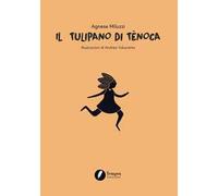 Il tulipano di Tènoca