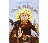 Il tuo amico san Francesco