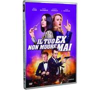 Il Tuo Ex Non Muore Mai