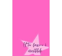 Il tuo Fascino è irresistibile: Simpatica idea regalo per se stessa, un' amica o una sorella, taccuino A5 100 pagine a righe per scrivere note o appunti, diario personale