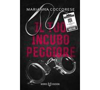 Il tuo incubo peggiore