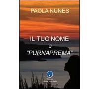 Il tuo nome è Purnaprema