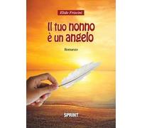 Il tuo nonno è un angelo