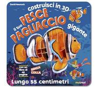 Il tuo pesce pagliaccio gigante. Costruisci in 3D. Con Gioco