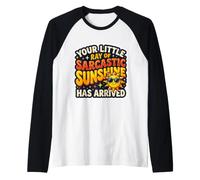Il Tuo Piccolo Raggio di Sole Sarcastico è Arrivato Meme Divertente Maglia con Maniche Raglan