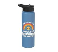 Il tuo piccolo raggio di sole sarcastico è arrivato sarcasmo Stainless Steel Insulated Water Bottle