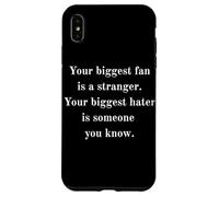 Il tuo più grande fan è uno sconosciuto. L'odiatore che conosci. Saggio Custodia per iPhone XS Max