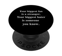 Il tuo più grande fan è uno sconosciuto. L'odiatore che conosci. Saggio PopSockets PopGrip Adesivo