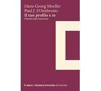 Il tuo profilo e te. L'identità dopo l'autenticità