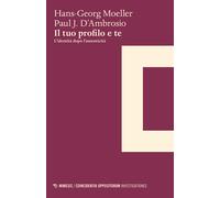Il tuo profilo e te. L'identità dopo l'autenticità