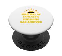 Il tuo raggio di sole sarcastico è arrivato PopSockets PopGrip Adesivo