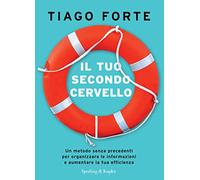 LIBRO IL TUO SECONDO CERVELLO - TIAGO FORTE