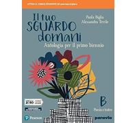 Il tuo sguardo domani. Per le Scuole superiori. Con e-book. Con espansione online (Vol. 2)