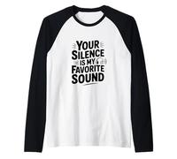Il Tuo Silenzio è la mia Citazione Sonora Preferita Maglia con Maniche Raglan