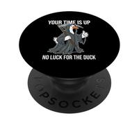 Il tuo tempo è scaduto Nessuna fortuna per The Duck Funny Reaper Goose PopSockets PopGrip Adesivo