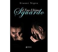 Il tuo ultimo sguardo