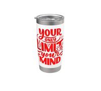 Il tuo unico limite è la tua mente auto-aiuto stimare l"amore & Supporto Bicchiere termico in acciaio inox doppia parete