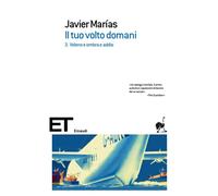 Il tuo volto domani: 3. Veleno e ombra e addio: Vol. 3