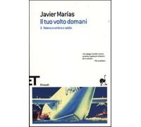 Il tuo volto domani. Vol. 3 - Marías Javier