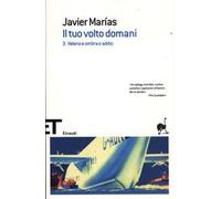 Il tuo volto domani. Vol. 3: Veleno e ombra e addio