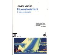 Il tuo volto domani. Vol. 3: Veleno e ombra e addio - 2012 - Eina
