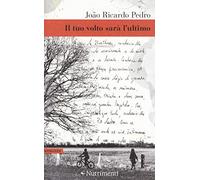 Il tuo volto sarà l'ultimo