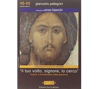 Il tuo volto, Signore, io cerco. L'icona: il rinvenimento della presenza