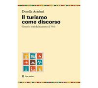 Il turismo come discorso. Generi e testi dal racconto al web