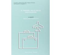 Il turismo nelle/delle destinazioni