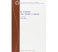 Il turismo tra teoria e prassi