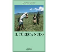 Il turista nudo - Osborne Lawrence
