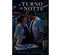 Il turno di notte: Due medici, sei mesi di turni notturni e una distanza professionale che nessuno dei due riesce a mantenere: 3