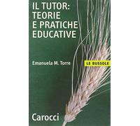 Il tutor: teorie e pratiche educative