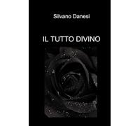 IL TUTTO DIVINO