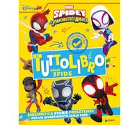 Il Tuttolibro delle sfide. Spidey. Enigmistica, storie, passatempi per un divertimento senza fine! Ediz. illustrata