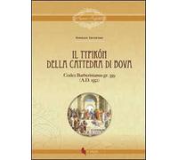 Il Typikón della cattedrale di Bova. Codex Barberinianus gr. 359 (A.D. 1552)