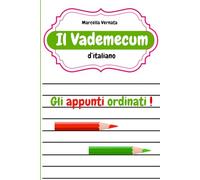 Il Vademecum d'italiano: Gli appunti ordinati!