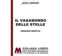 Il vagabondo delle stelle. Ediz. ridotta - London Jack