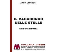 Il vagabondo delle stelle. Ediz. ridotta - London Jack