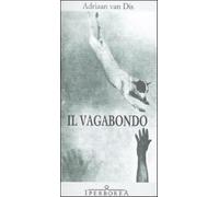 Il vagabondo - Van Dis Adriaan