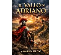 Il vallo di Adriano
