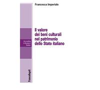 Il valore dei beni culturali nel patrimonio dello Stato italiano