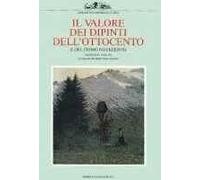 Il valore dei dipinti dell'Ottocento e del primo Novecento. XII (1994-1995)