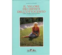 Il Valore dei Dipinti dell'Ottocento e del Primo Novecento. XXVII (2009-2010)