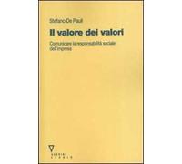 Il valore dei valori. Comunicare la responsabilità sociale dell'impresa