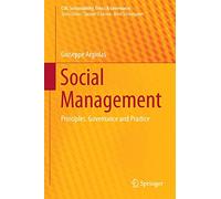 Il Valore Dei Valori: La Governance Nell impresa Socialmente Orientate: Principles, Governance and Practice