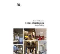 Il valore del cambiamento. Design thinking